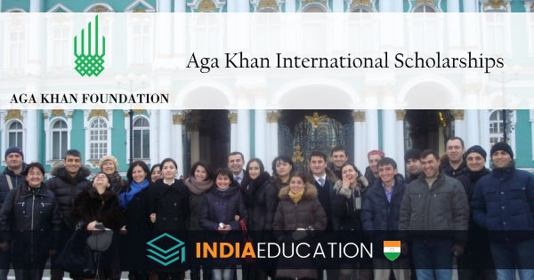 Aga khan international scholarships study abroad