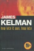 how little it was how late james kelman e1648103945906