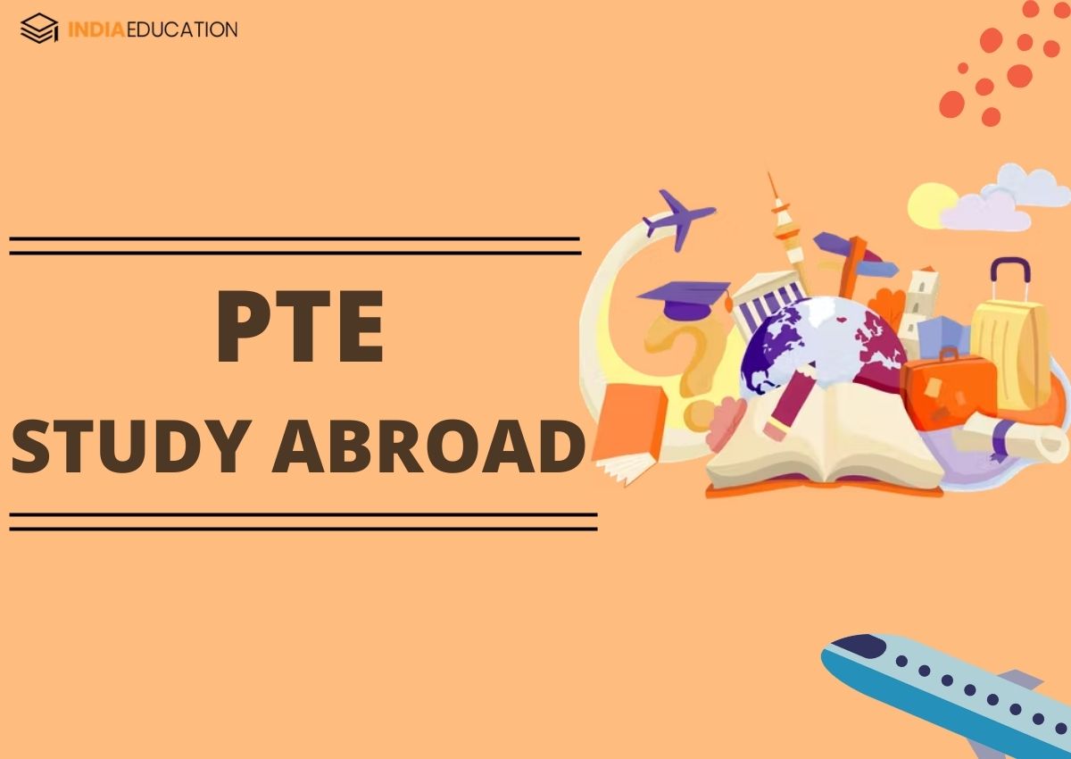 PTE Exam 2022: Eligibility, Exam Dates, Registration, Syllabus