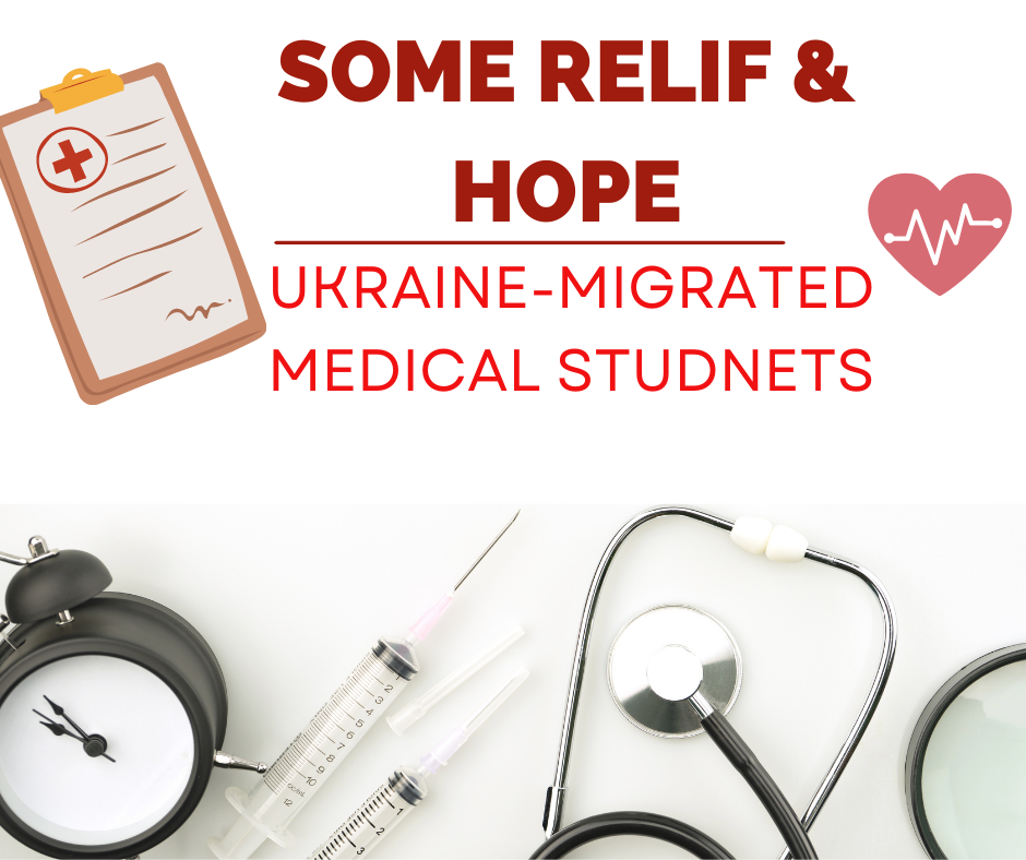 Some hope for Ukraine-Miagrated Medical Studnets