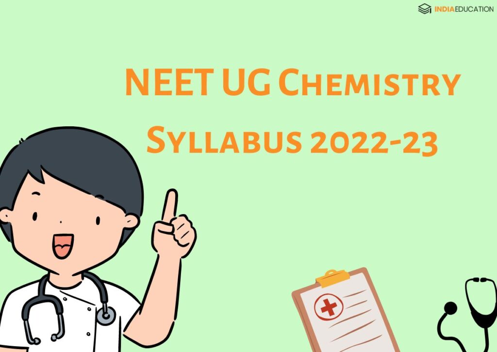 NEET UG Chemistry Syllabus 2022-23