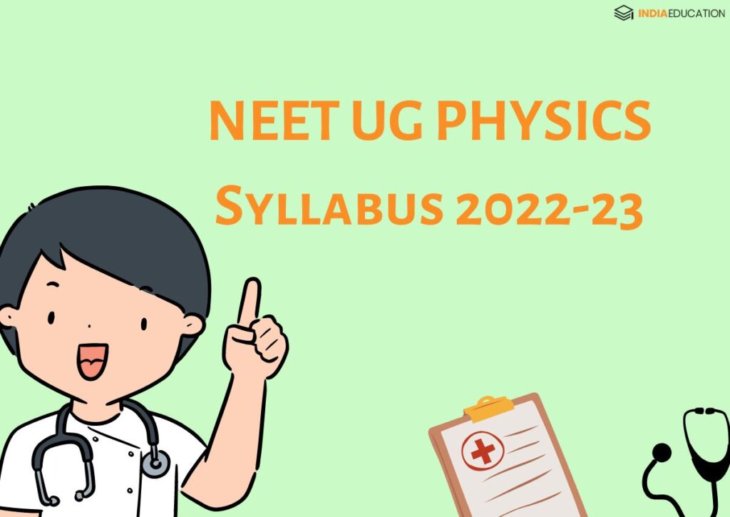 NEET UG Physics Syllabus 2022-23