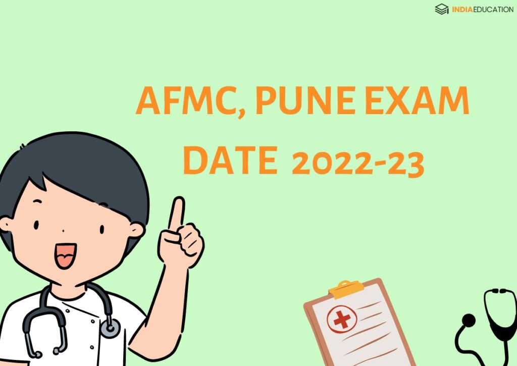 AFMC Pune Admission And Exam 2022