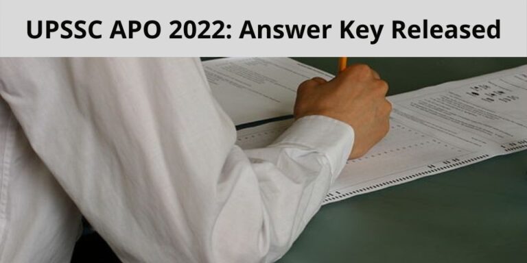 UPSSC APO 2022 Answer Key Released