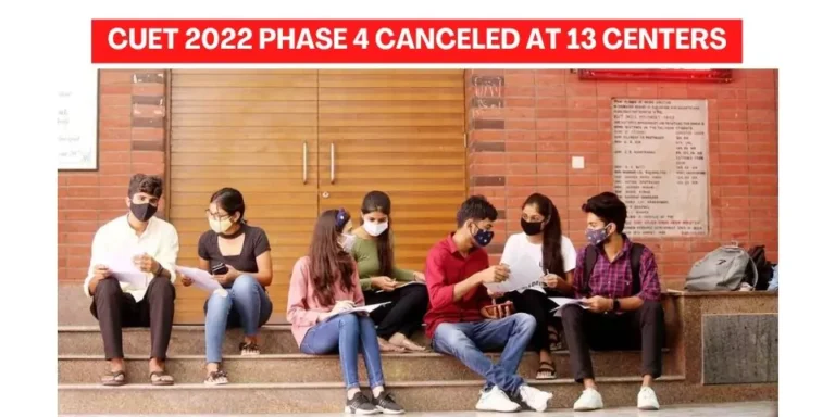 CUET 2022 PHASE 4 exam cancelled