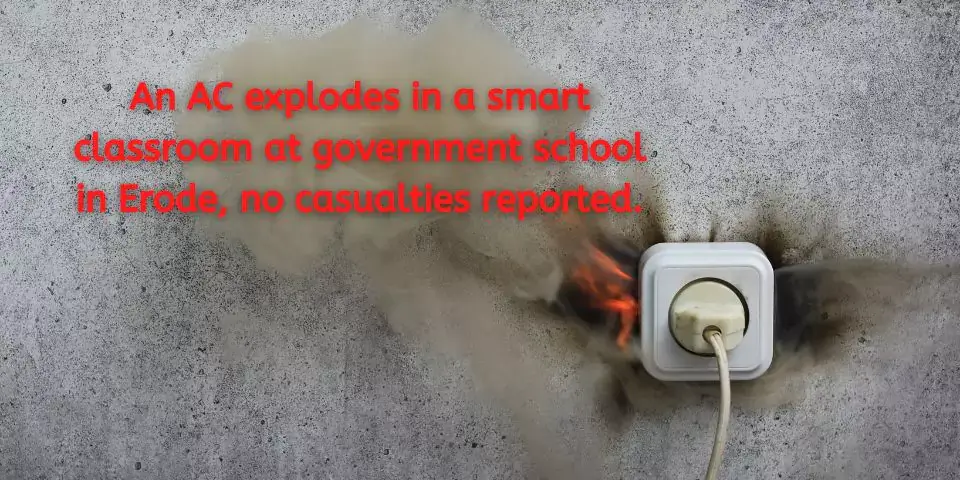 Tamil nadu goverment school ac explode