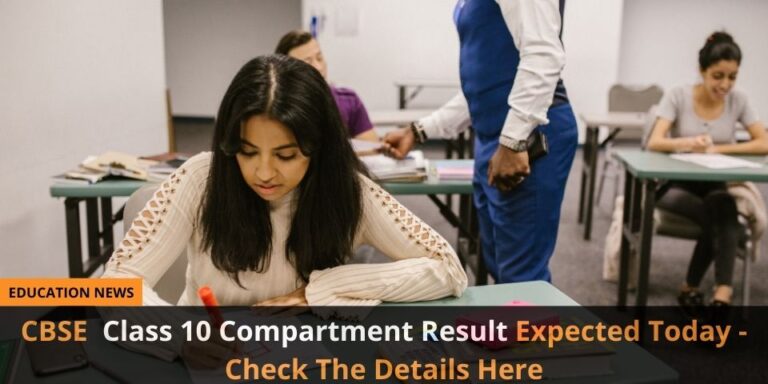 CBSE Class 10 Compartment Result Expected Today Check The Details Here