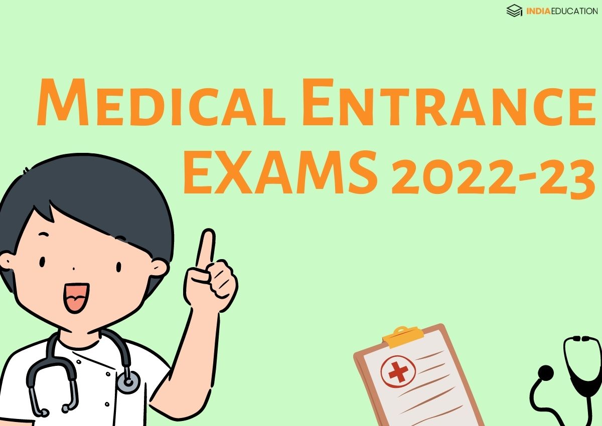 List Of Medical Entrance Exams In India 2022