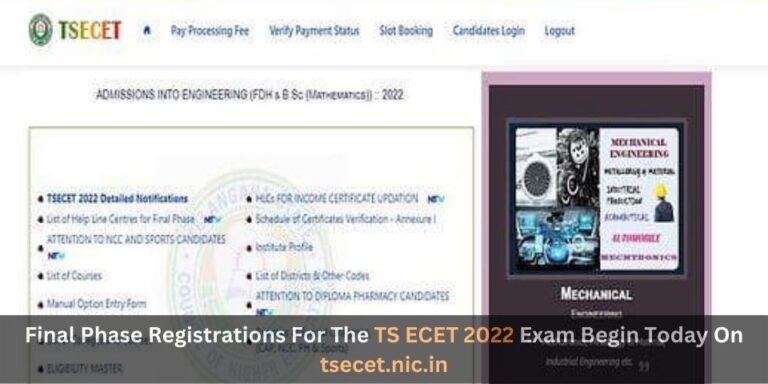 Final Phase Registrations For The TS ECET 2022 Exam Begin Today On tsecet.nic .in