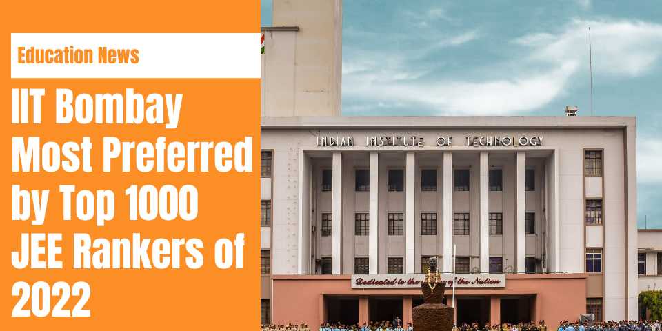 IIT Bombay most preferred