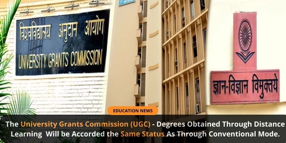 The University Grants Commission (UGC) - Degrees Obtained Through ...