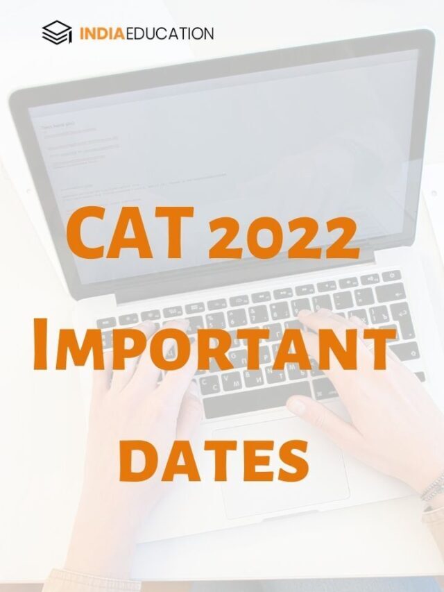 CAT 2022- Important dates