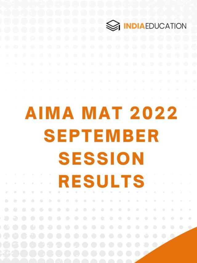 AIMA MAT 2022 September Session Results Have Been Released