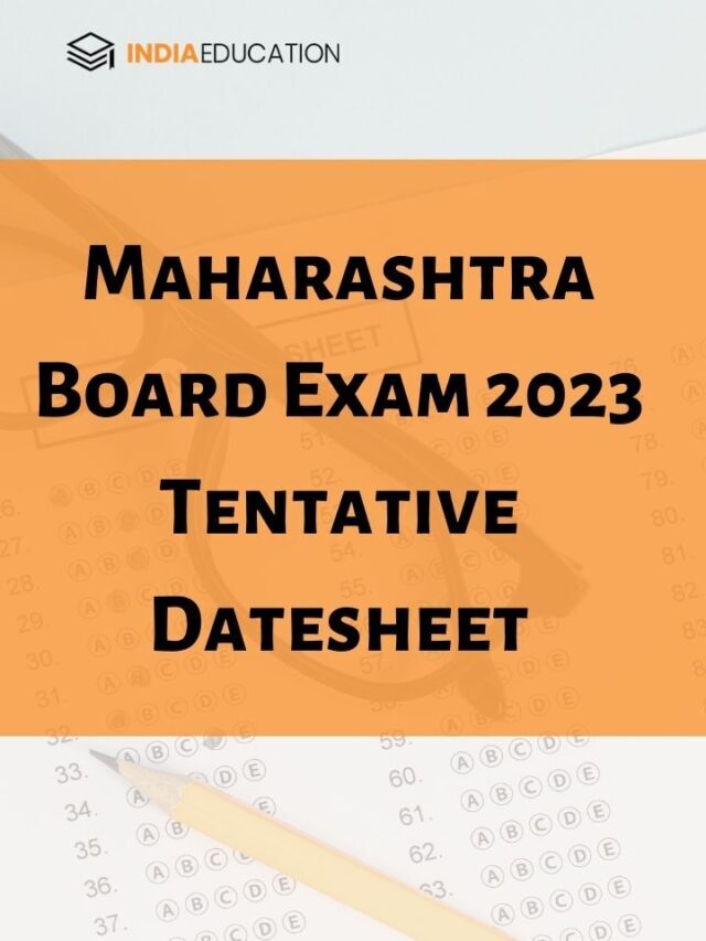 Maharashtra Board Exam 2023: Tentative Datesheet