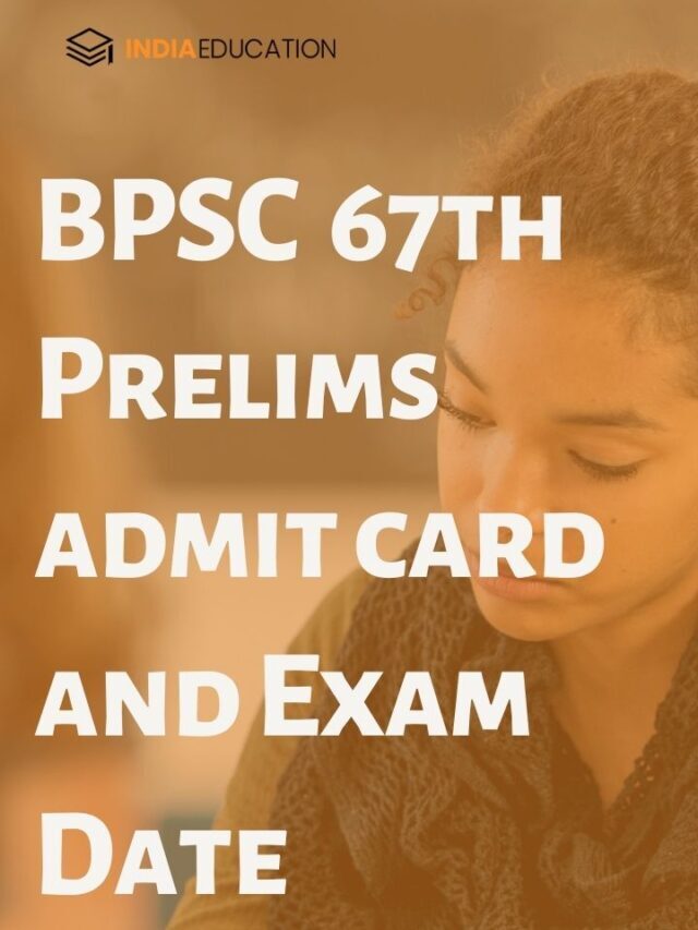 BPSC 67th Prelims admit card and exam date