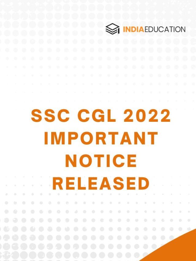 SSC CGL 2022 Important Notice Released