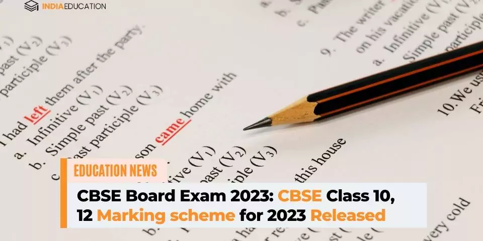 CBSE Class 10, 12 Marking scheme 2023