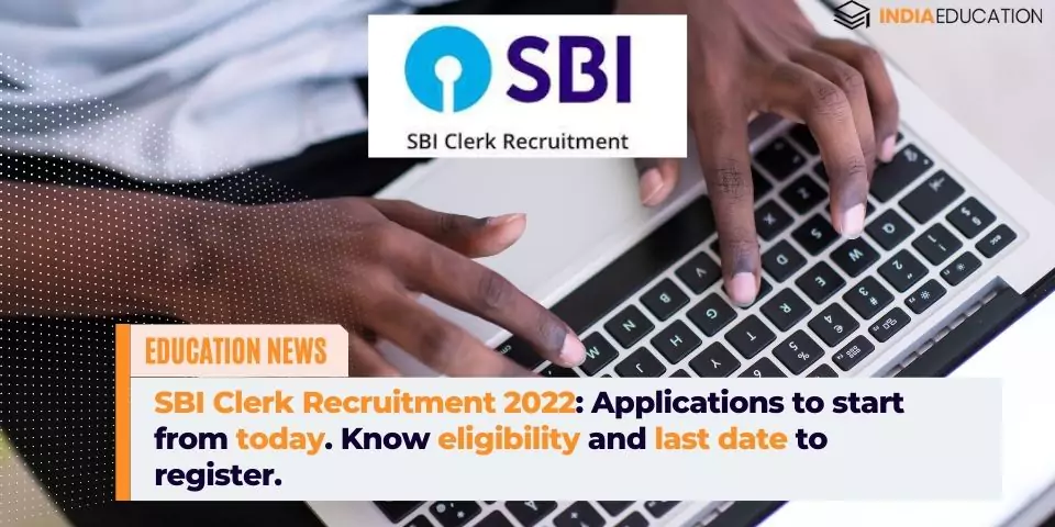 SBI Clerk Recruitment 2022