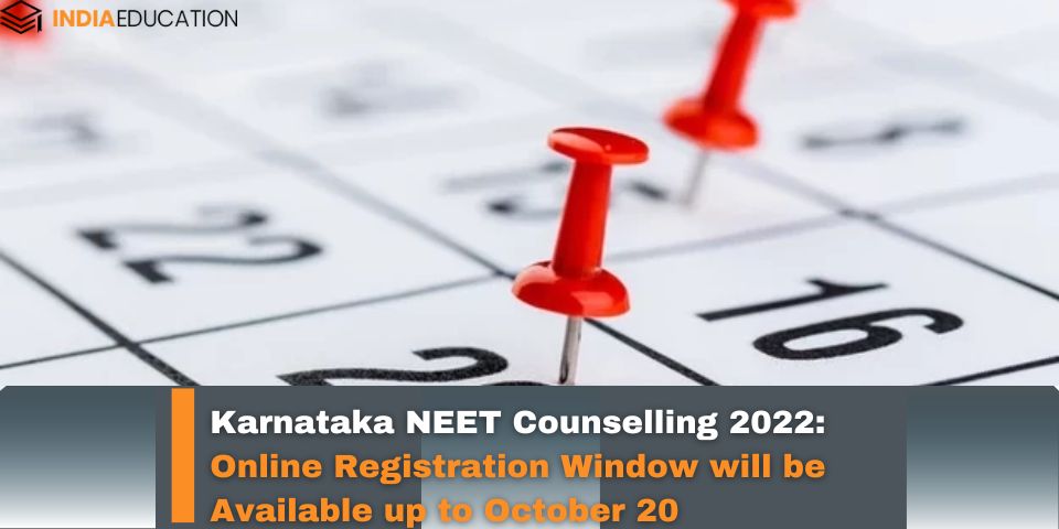 Karnataka NEET Counselling 2022: Online Registration Window Will Be ...