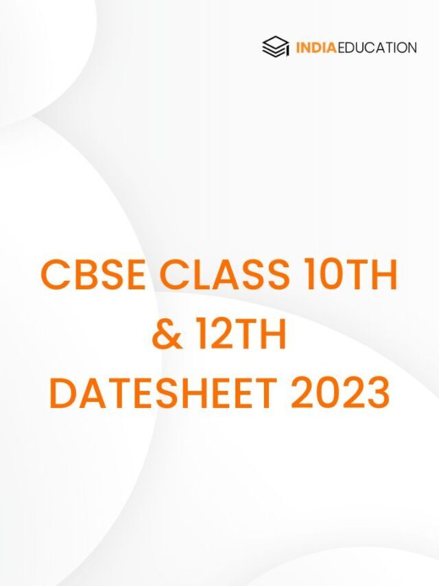 CBSE Class 10th & 12th Datesheet 2023