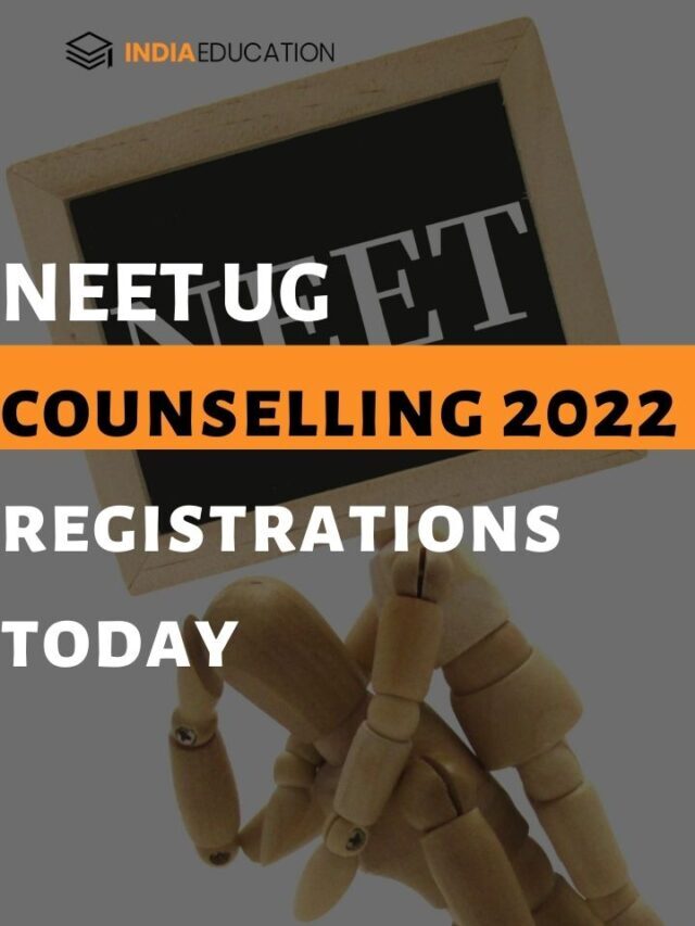 NEET UG Counselling 2022 Registrations Today