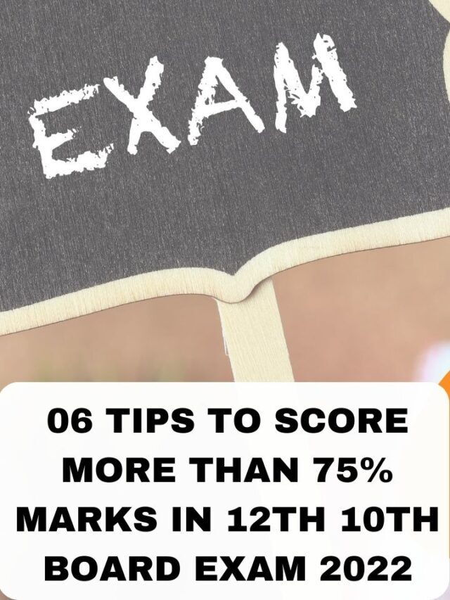 6 tips to score more than 75% marks in CBSE board exams