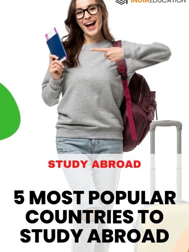 5 Most popular countries to study abroad