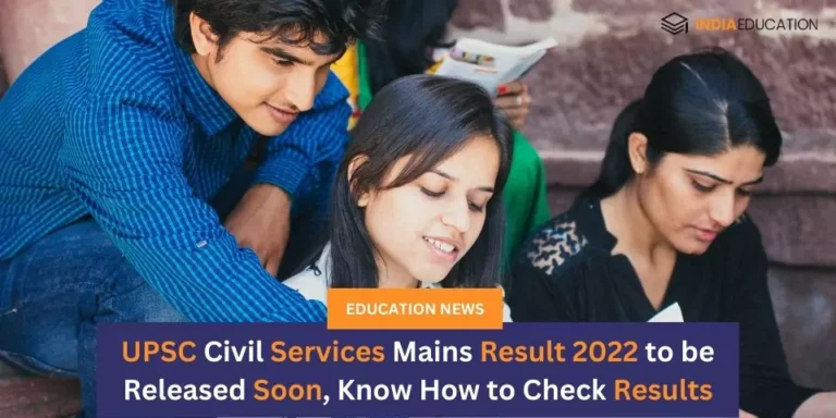 UPSC Civil Services Mains Result 2022