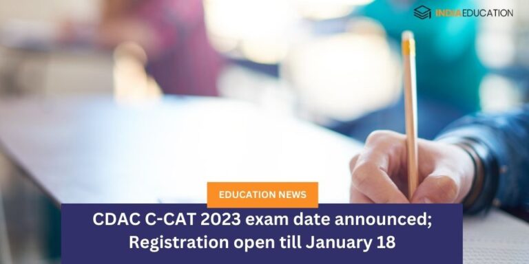 CDAC C-CAT 2023 exam date announced; Registration open till January 18 -  India Education