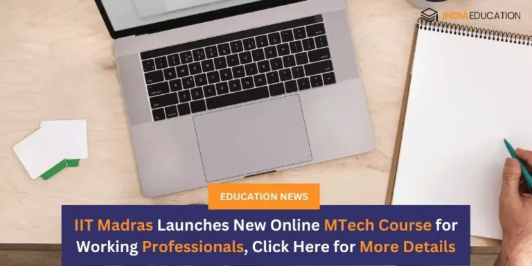 IIT Madras launches online MTech for working professionals