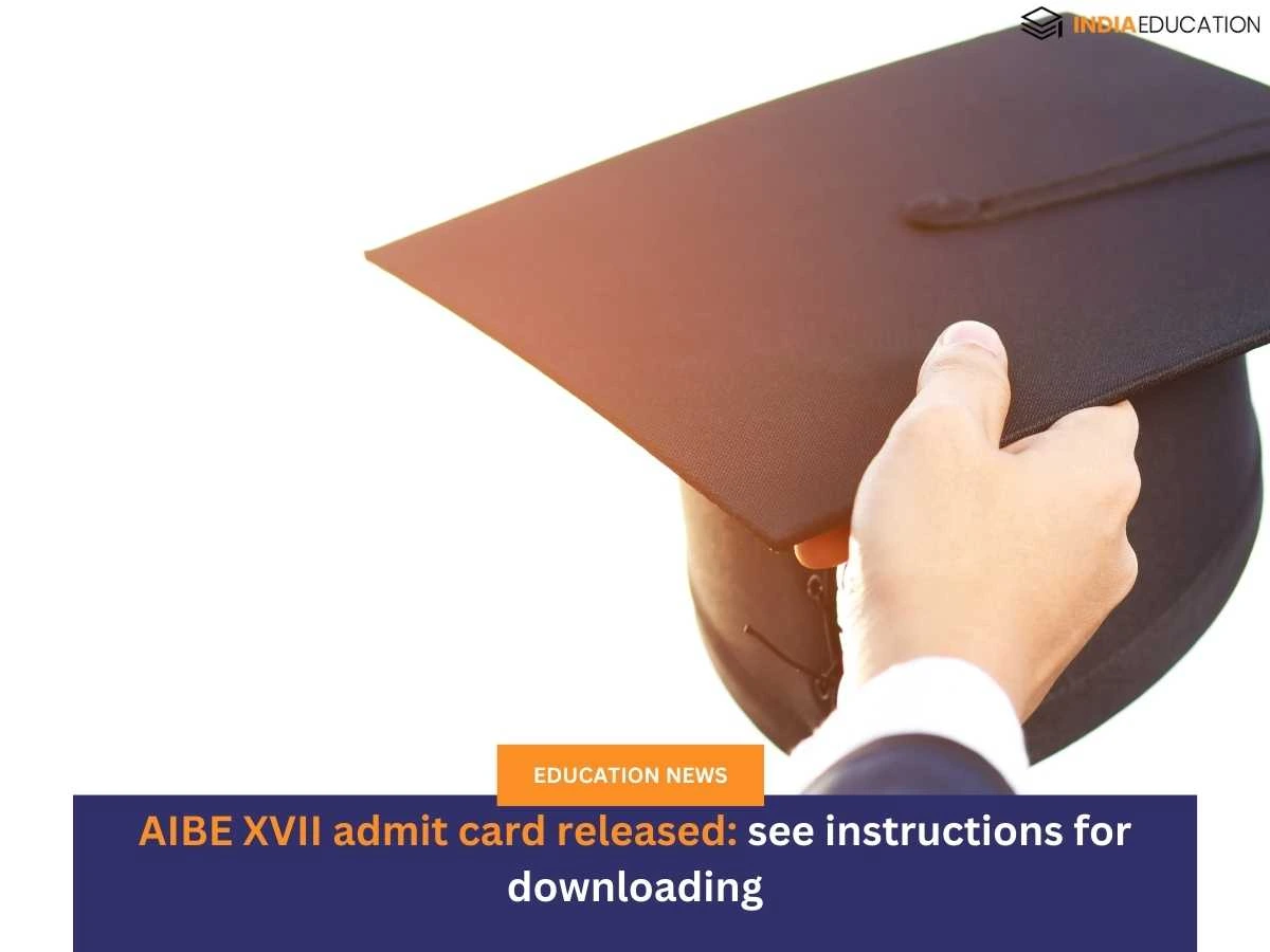 AIBE XVII admit card released