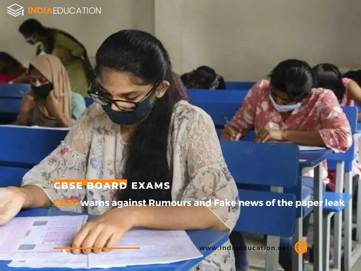 CBSE Boards warns against Rumours and Fake news of the paper leak.