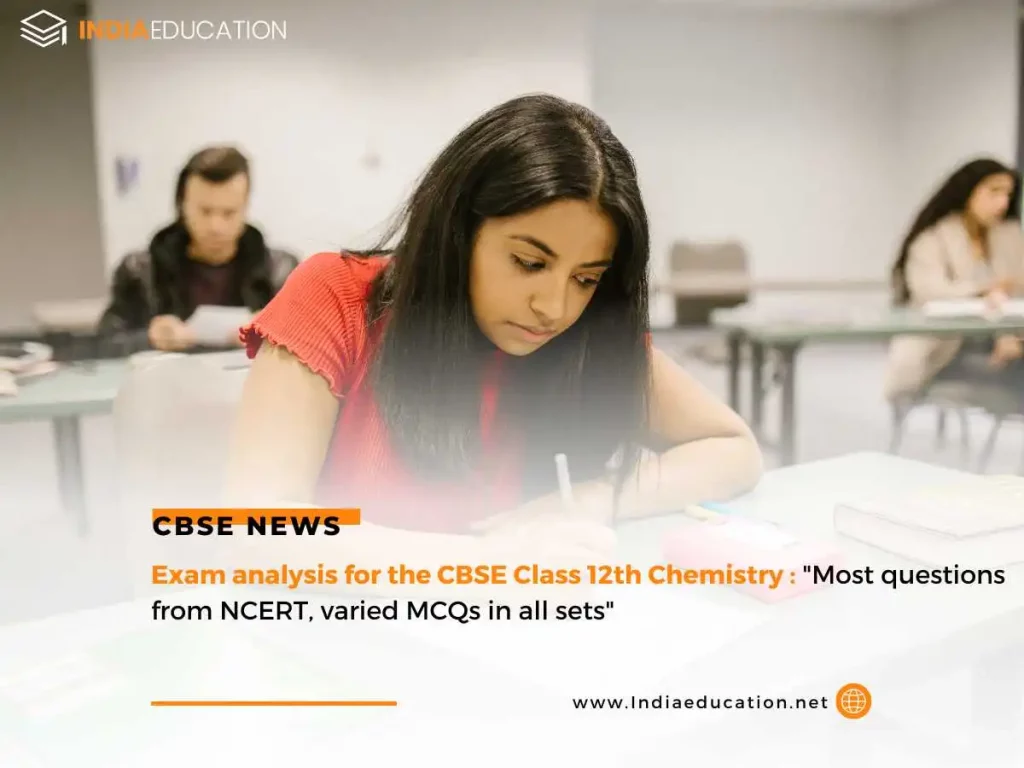 Exam analysis for the CBSE Class 12th Chemistry