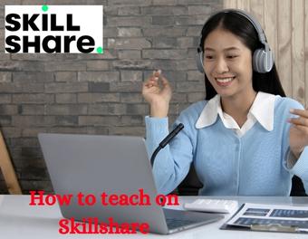 how to teach on skillshare