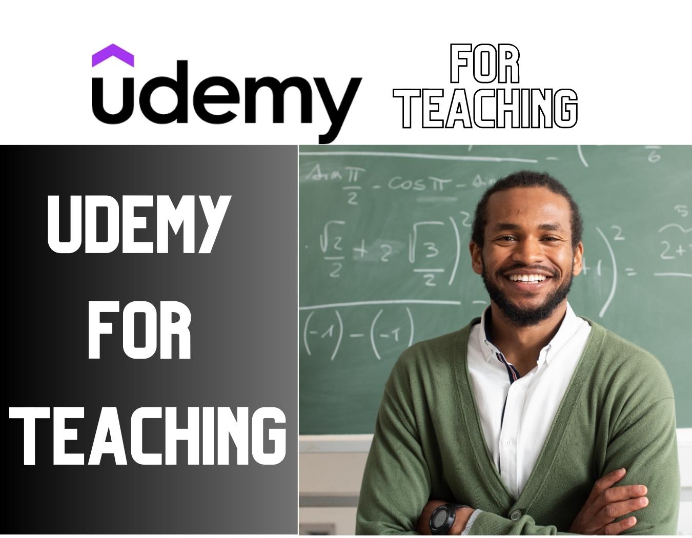 Udemy for teaching