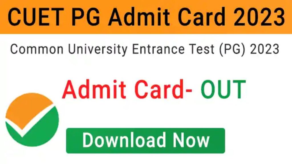 CUET PG 2023 Admit Card for 17th June