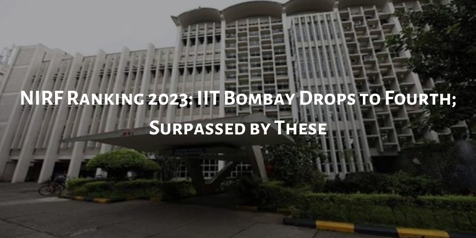 IIT Bombay NIRF Ranking 2023