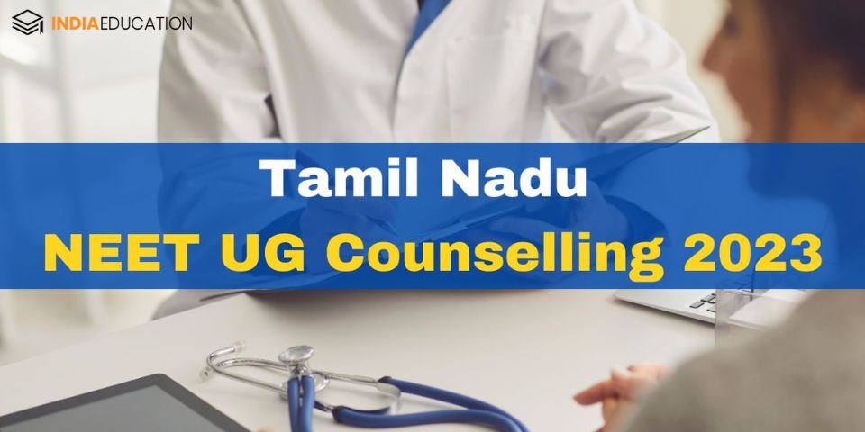 The registration process for Tamil Nadu NEET UG 2023 counseling has begun