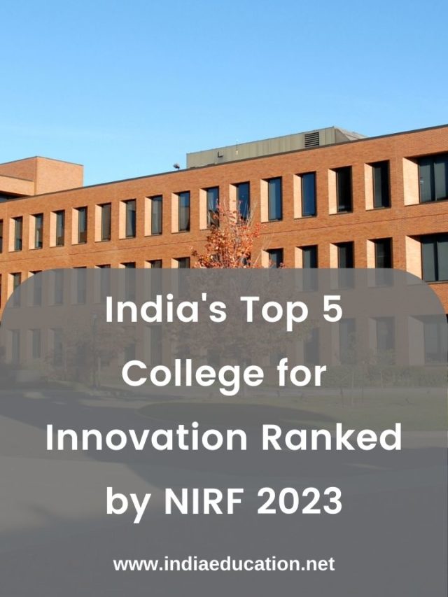 India's Top 5 college for Innovation