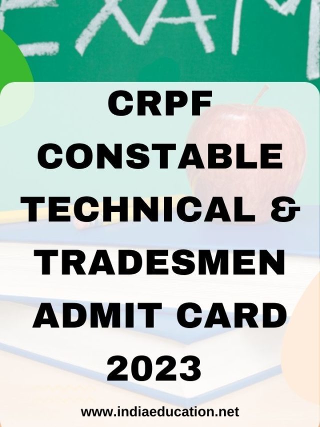 CRPF Constable Technical & Tradesmen Admit Card 2023