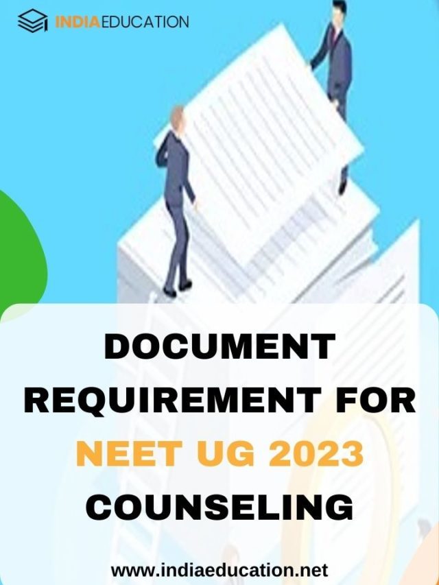 Document requirement for Neet Ug 2023 counseling