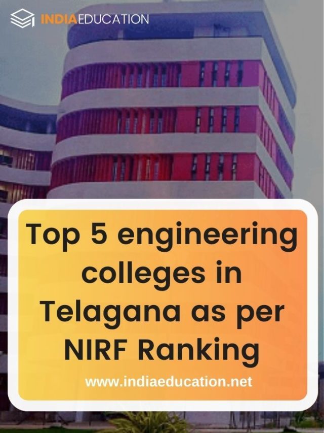 Check top engineering colleges in Telangana with NIRF ranking and score.