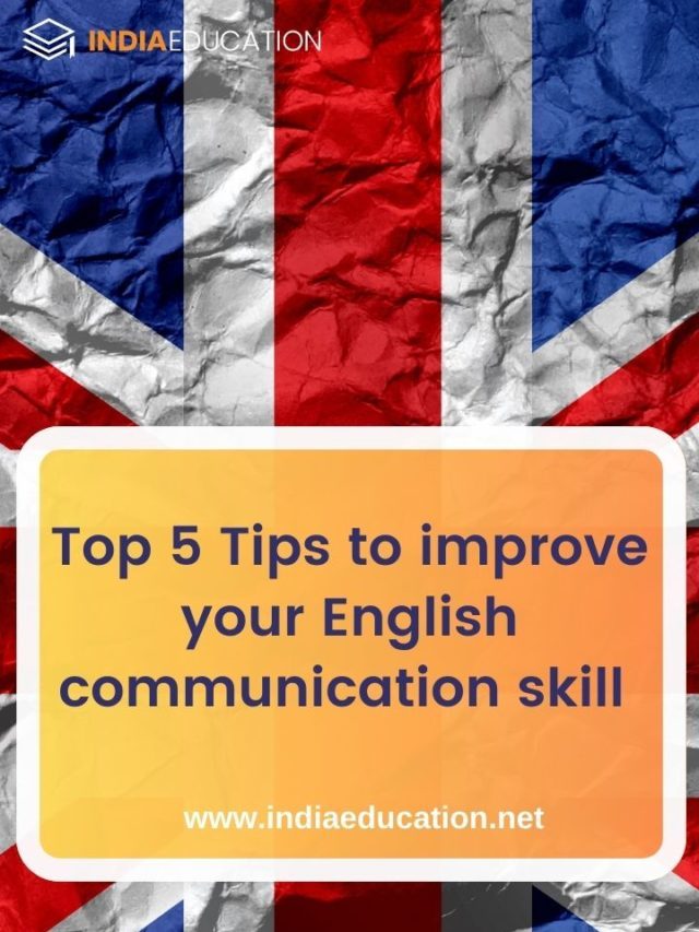 Top 5 tips to improve your English communication skill