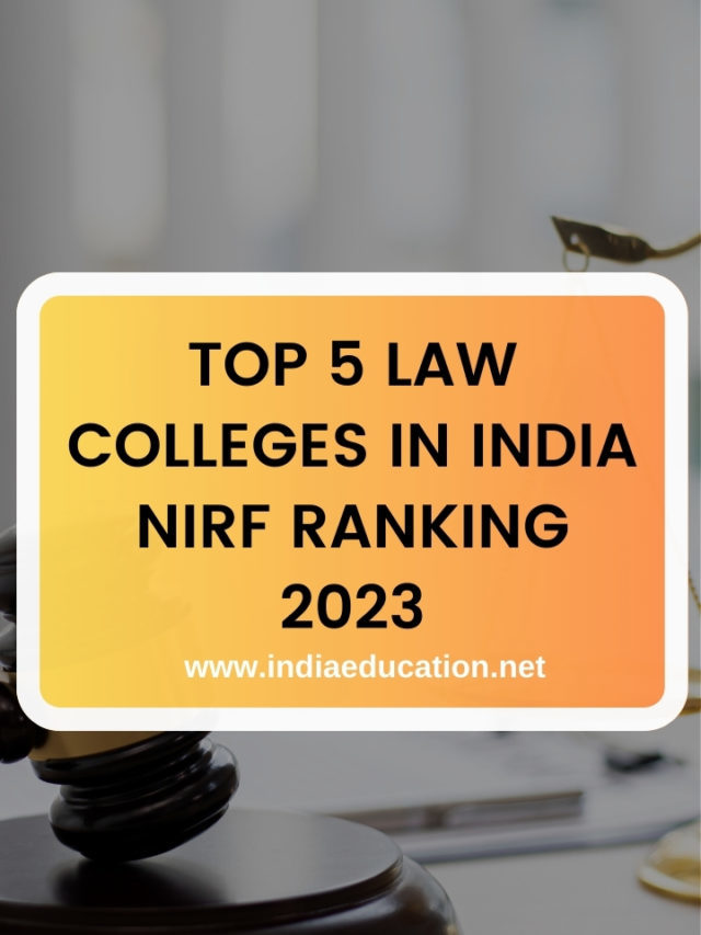 TOP 5 LAW COLLEGES IN INDIA NIRF RANKING 2023