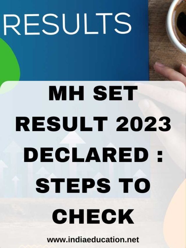 MH SET Result 2023 declared: Steps to check