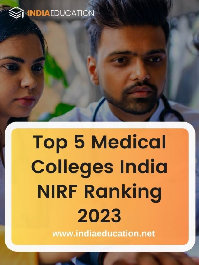 Top 5 Medical colleges in India 2023