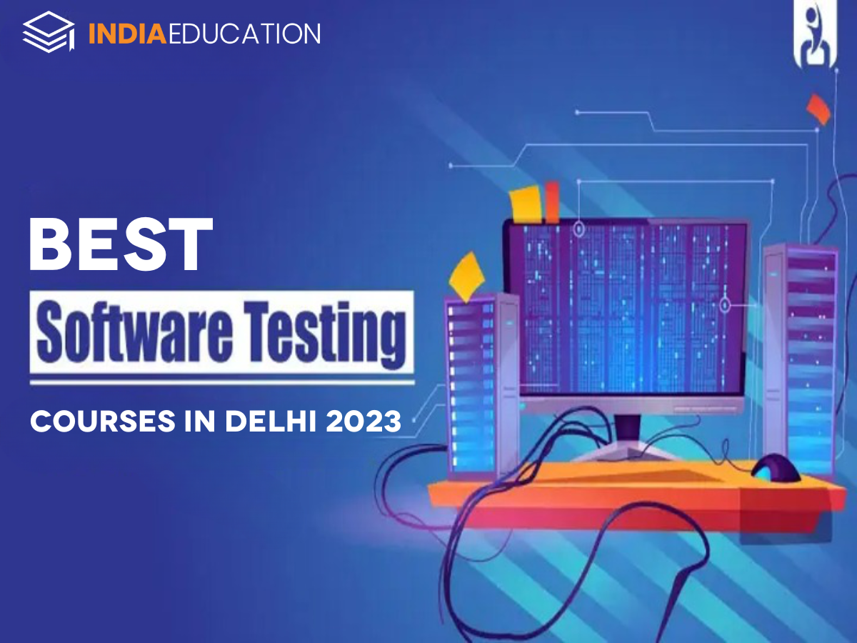 best-software-testing-course-in-delhi-2023-institutes-fees-duration