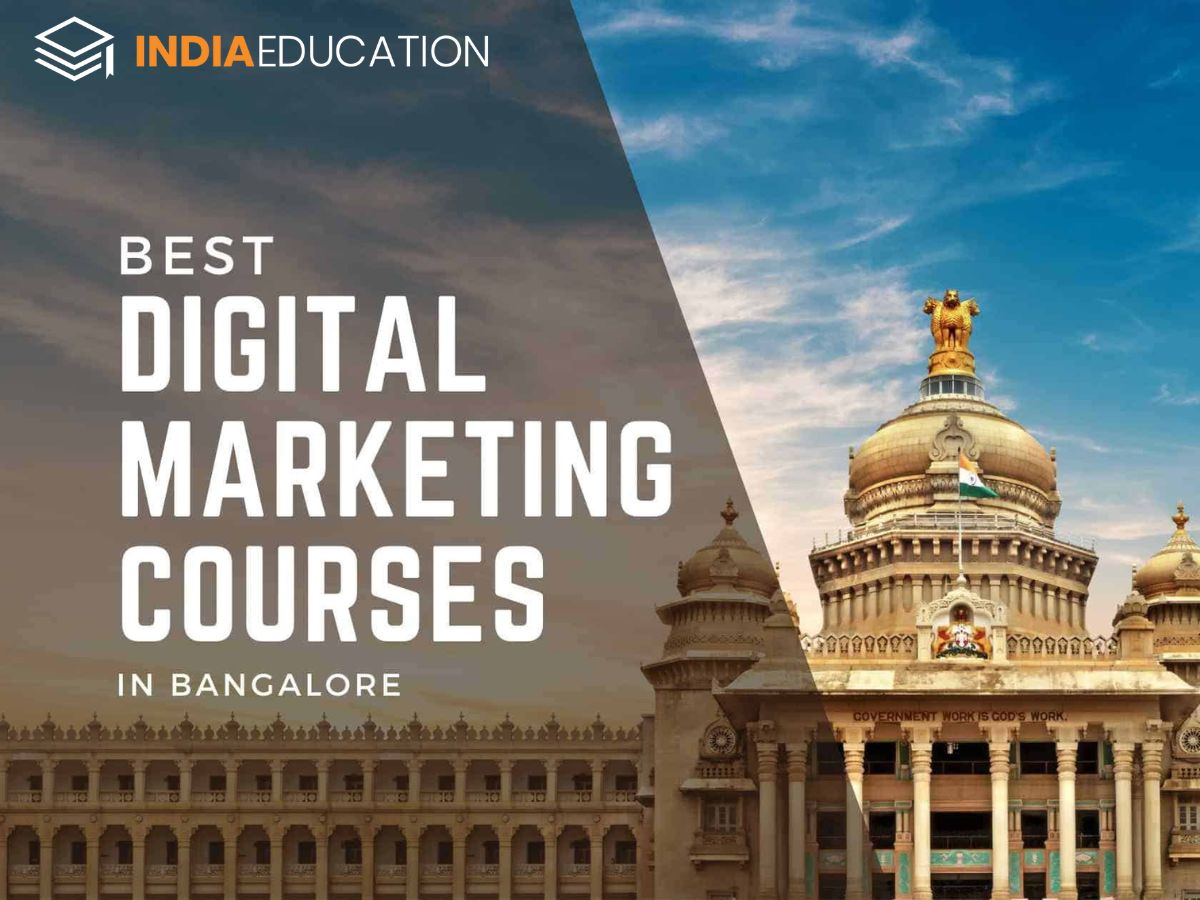 Best Digital Marketing Courses In Bangalore 2023: Institutes, Fees ...