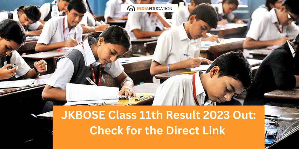 JKBOSE Class 11th Result 2023 Out: Check for the Direct Link