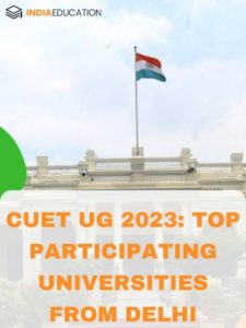 CUET UG 2023 Top participating universities from Delhi